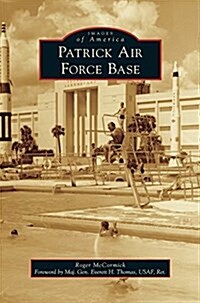 Patrick Air Force Base (Hardcover)