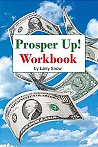 Prosper Up!: Workbook (Hardcover)