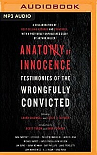 Anatomy of Innocence: Testimonies of the Wrongfully Convicted (MP3 CD)