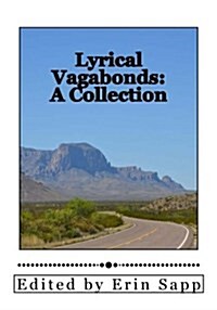 Lyrical Vagabonds: A Collection (Paperback)