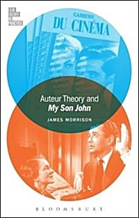 Auteur Theory and My Son John (Hardcover)