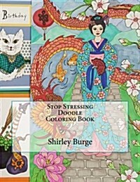 Stop Stressing Doodle Coloring Book (Paperback)