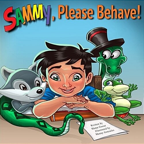 Sammy, Please, Behave! (Paperback)