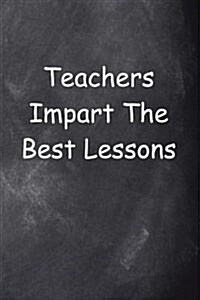 Teachers Lessons Journal Chalkboard Design: (Notebook, Diary, Blank Book) (Paperback)