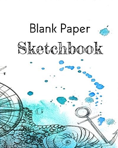 Blank Paper Sketchbook: Blank Doodle Draw Sketch Book (Paperback)