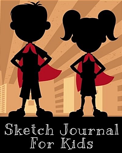 Sketch Journal for Kids: Blank Doodle Draw Sketch Books (Paperback)