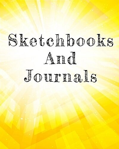 Sketchbooks and Journals: Blank Doodle Draw Sketch Books (Paperback)