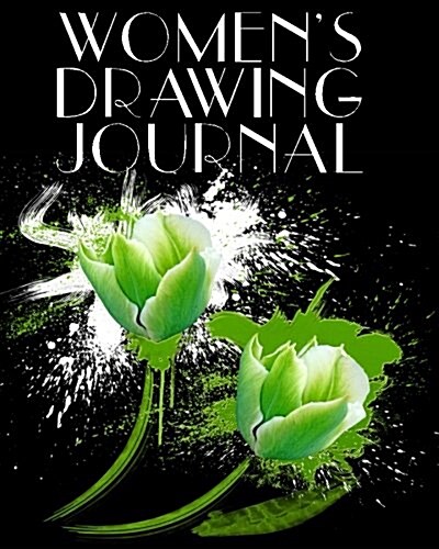 Womens Drawing Journal: Blank Doodle Draw Sketch Book (Paperback)