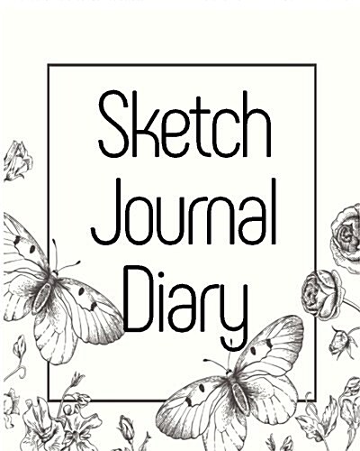 Sketch Journal Diary: Blank Doodle Draw Sketch Books (Paperback)