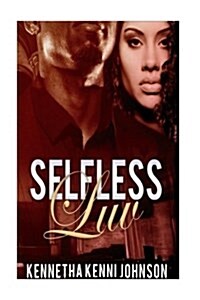 Selfless Luv (Paperback)
