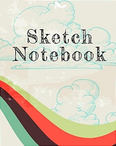 Sketch Notebook: Blank Doodle Draw Sketch Books (Paperback)