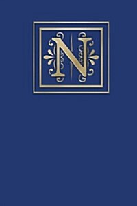 N: Ruled Journal, 160 Pages, 6x9 Inch (15.24 X 22.86 CM) Soft Cover/ Paperback. Blue Background and Gold Monogram Letter (Paperback)