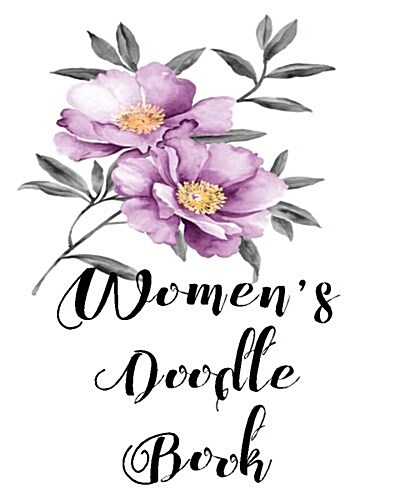 Womens Doodle Book: Blank Doodle Draw Sketch Book (Paperback)