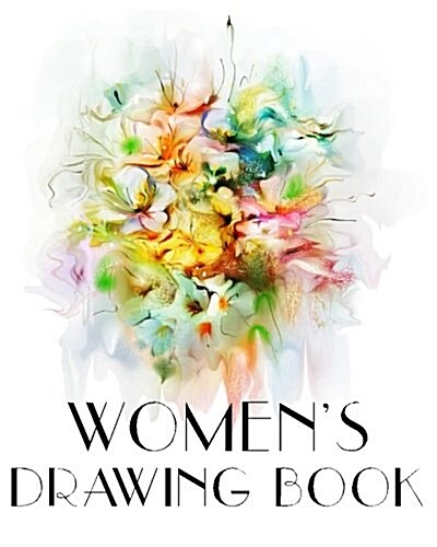 Womens Drawing Book: Blank Doodle Draw Sketch Book (Paperback)