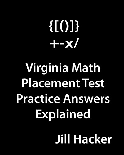 Virginia Math Placement Test Practice Answers Explained (Paperback)