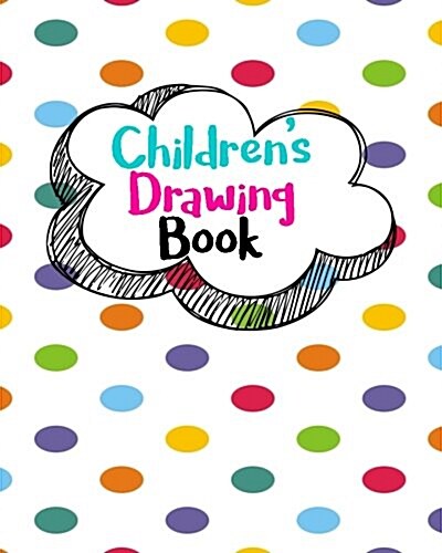 Childrens Drawing Book: Blank Doodle Draw Sketch Book (Paperback)