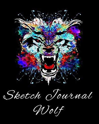 Sketch Journal Wolf: Blank Doodle Draw Sketch Books (Paperback)