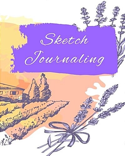 Sketch Journaling: Blank Doodle Draw Sketch Books (Paperback)