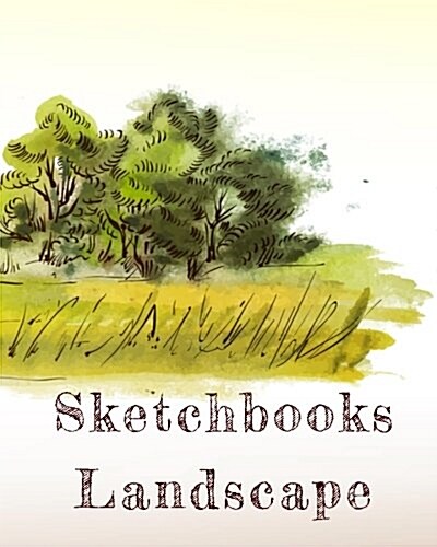Sketchbooks Landscape: Blank Doodle Draw Sketch Books (Paperback)