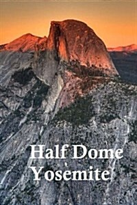 Half Dome: Yosemite (Paperback)