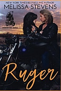 Ruger: A DeMented Souls Novel (Paperback)