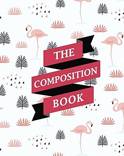 The Composition Book: Composition Notebook Ruled - Bird Design (1) (Paperback)