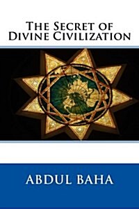 The Secret of Divine Civilization (Paperback)