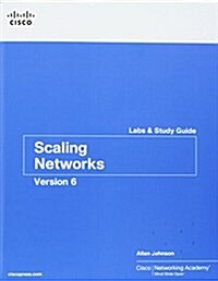 Scaling Networks V6 Companion Guide and Lab Valuepack (Hardcover)