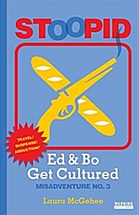 Ed & Bo Get Cultured (Paperback)