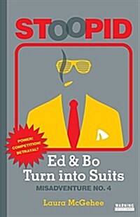 Ed & Bo Turn Into Suits (Paperback)