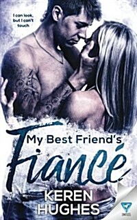 My Best Friends Fiance (Paperback)