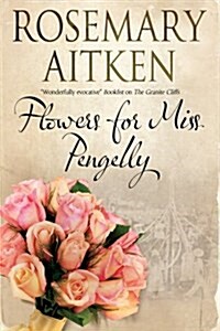 Flowers for Miss Pengelly (Paperback)