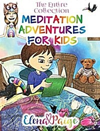 Meditation Adventures for Kids - The Entire Lolli Collection (Hardcover)