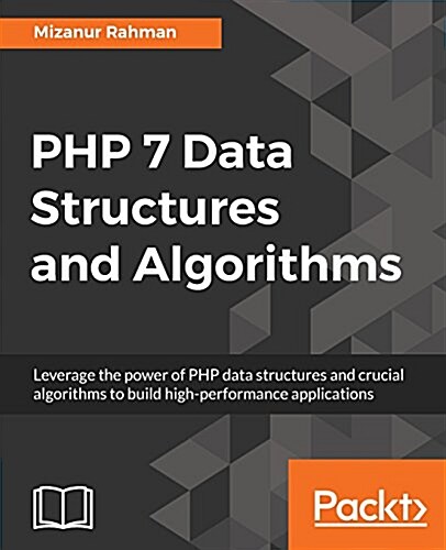 PHP 7 Data Structures and Algorithms (Paperback)