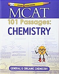 MCAT 101 Passages: Chemistry: General & Organic Chemistry (Paperback)