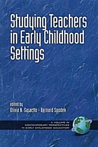 Studying Teachers in Early Childhood Settings (PB) (Paperback)