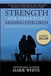 Strength for Parents of Missing Children (Hardcover)