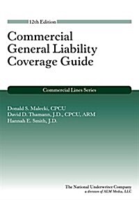 Commercial General Liability 12th Edition (Paperback, 12)