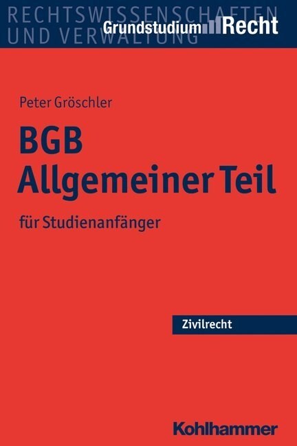 Bgb Allgemeiner Teil: Fur Studienanfanger (Paperback)