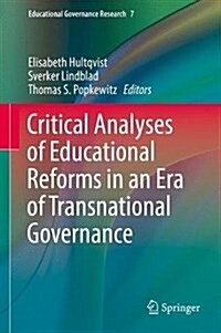 Critical Analyses of Educational Reforms in an Era of Transnational Governance (Hardcover, 2018)