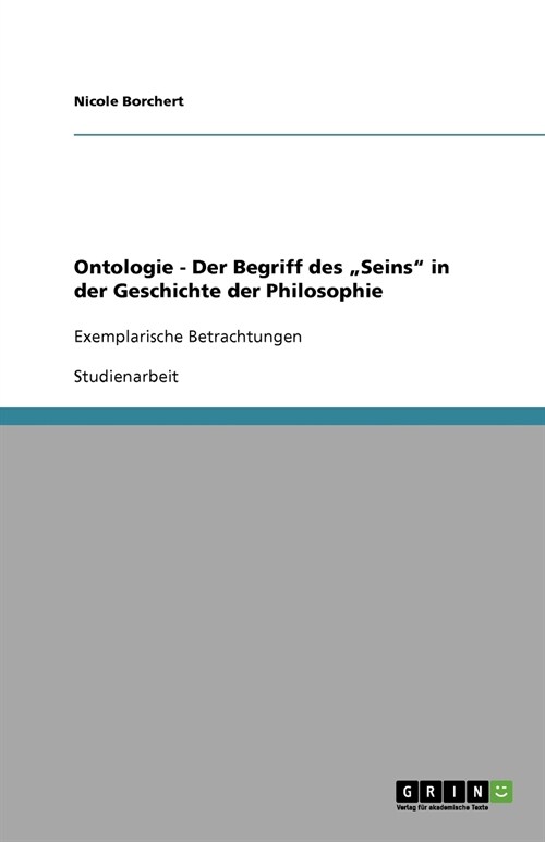 Ontologie - Der Begriff des Seins in der Geschichte der Philosophie (Paperback)