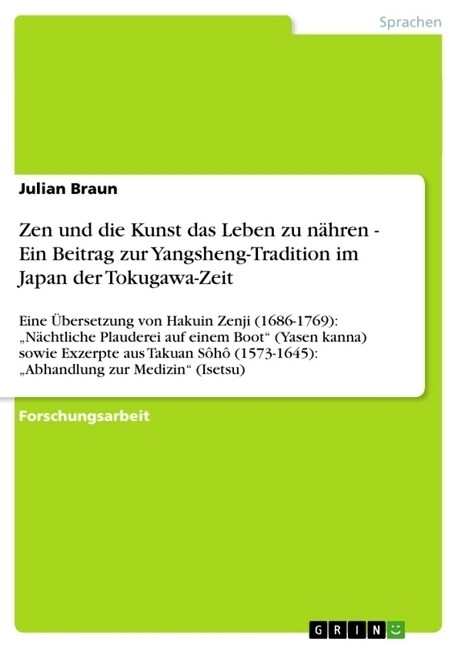 Zen Und Die Kunst Das Leben Zu Nahren - Ein Beitrag Zur Yangsheng-Tradition Im Japan Der Tokugawa-Zeit (Paperback)