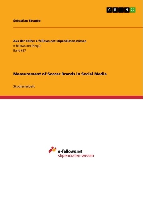 Measurement of Soccer Brands in Social Media (Paperback)
