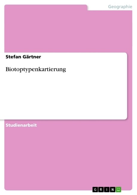 Biotoptypenkartierung (Paperback)