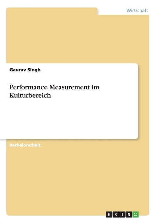 Performance Measurement Im Kulturbereich (Paperback)
