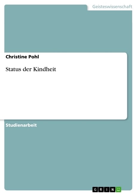 Status Der Kindheit (Paperback)