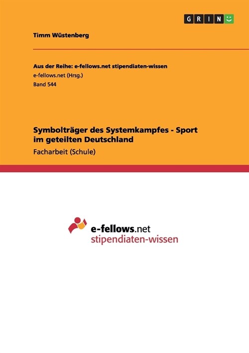 Symboltr?er des Systemkampfes - Sport im geteilten Deutschland (Paperback)