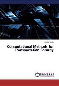 Computational Methods for Transportation Security (Paperback)