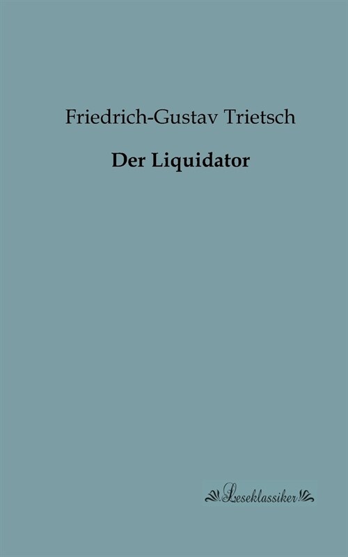 Der Liquidator (Paperback)
