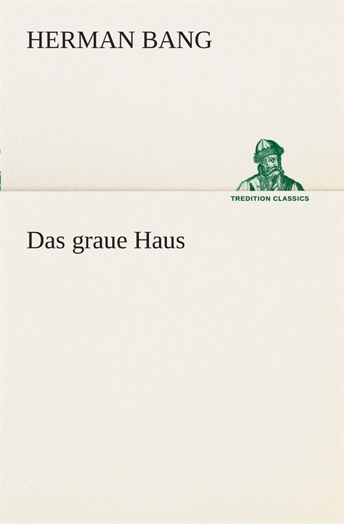 Das Graue Haus (Paperback)